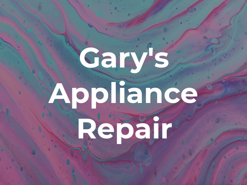 Gary's Appliance Repair
