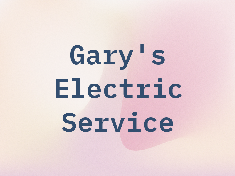 Gary's Electric Service