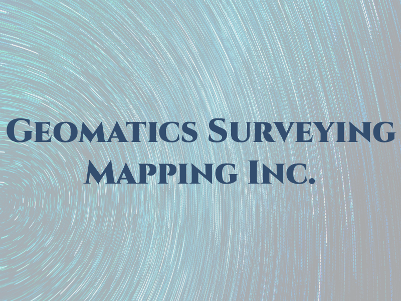 Geomatics Surveying and Mapping Inc.