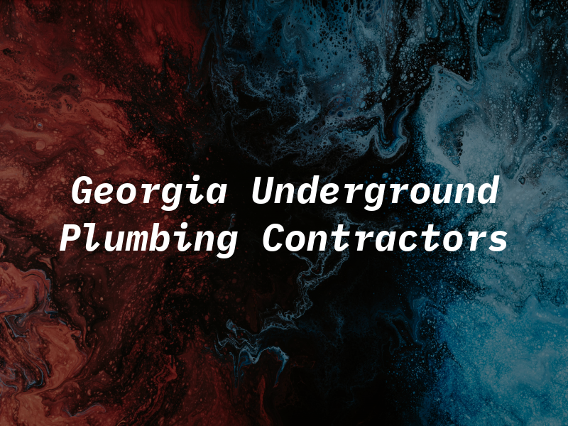 Georgia Underground Plumbing Contractors