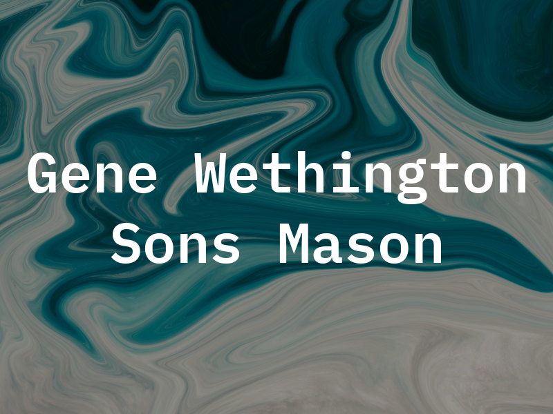 Gene Wethington & Sons Mason