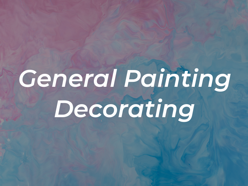 General Painting & Decorating