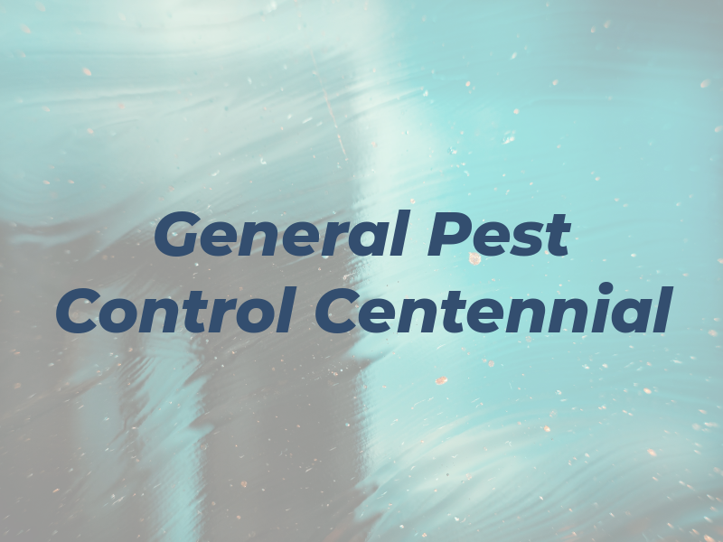 General Pest Control Centennial CO