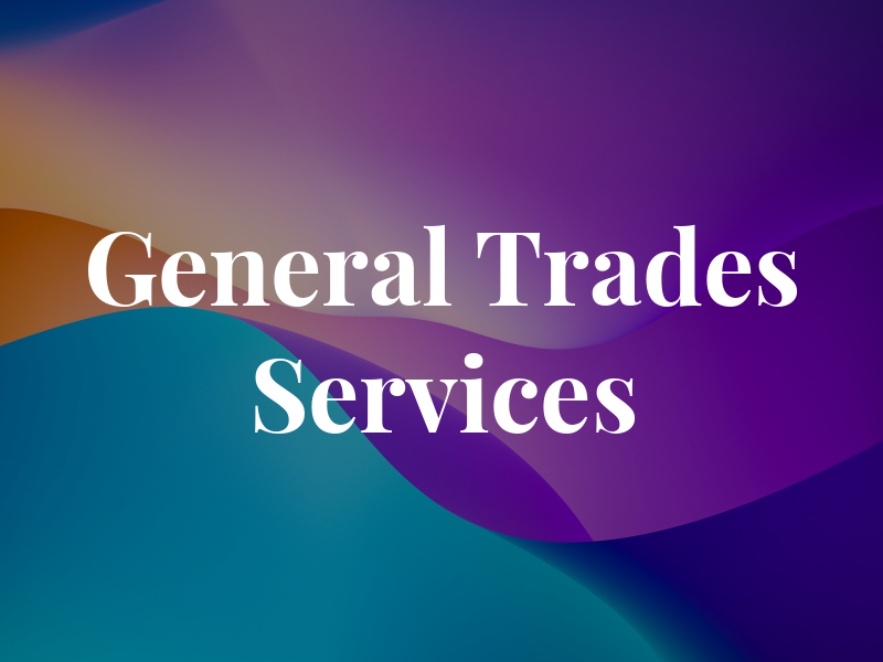 General Trades & Services Inc
