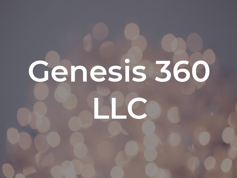 Genesis 360 LLC
