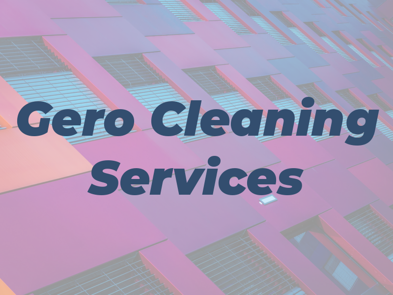 Gero Cleaning Services