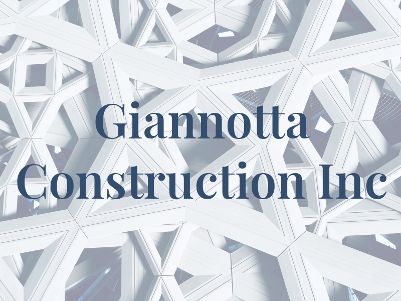 Giannotta Construction Inc