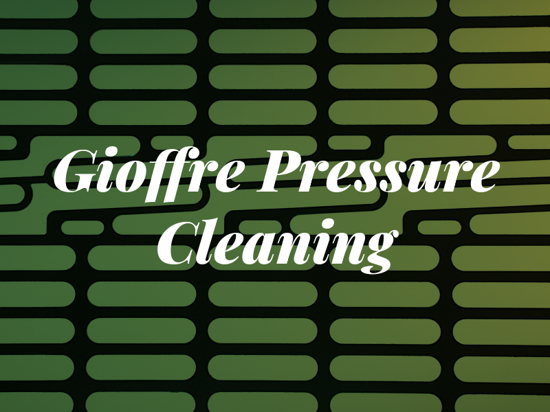 Gioffre Pressure Cleaning