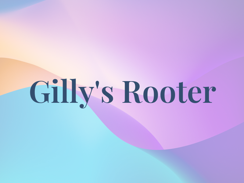 Gilly's Rooter