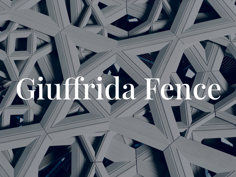 Giuffrida Fence