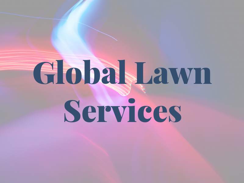 Global Lawn Services LLC
