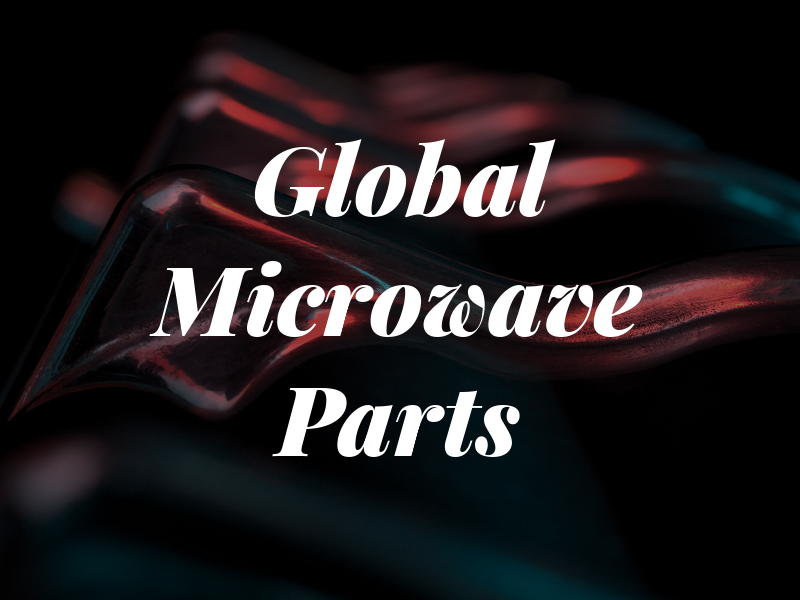 Global Microwave Parts