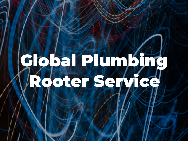 Global Plumbing & Rooter Service