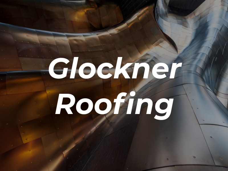Glockner Roofing