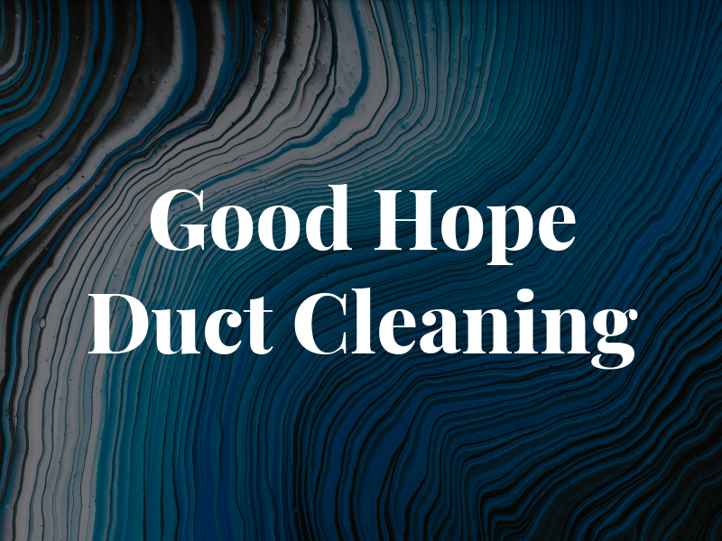 Good Hope Duct Cleaning