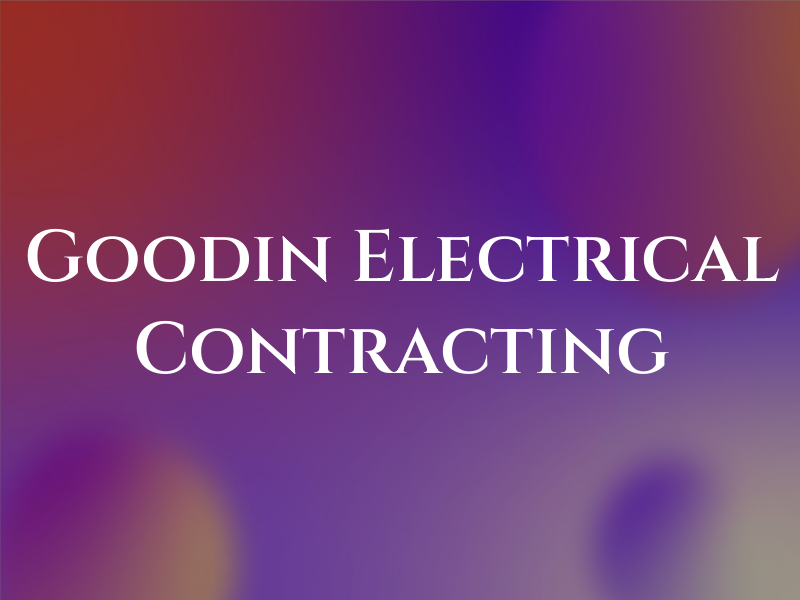 Goodin Electrical Contracting