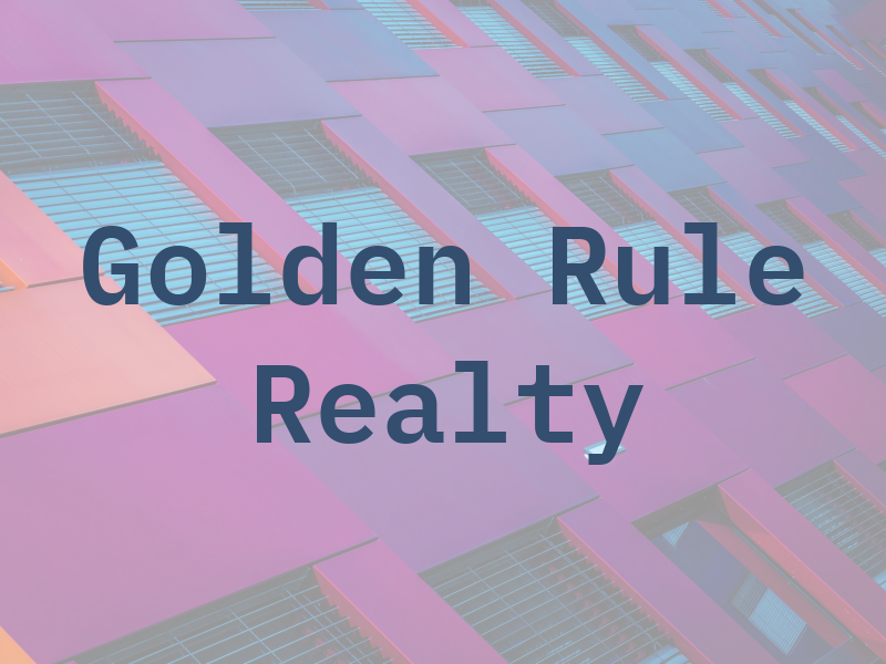 Golden Rule Realty