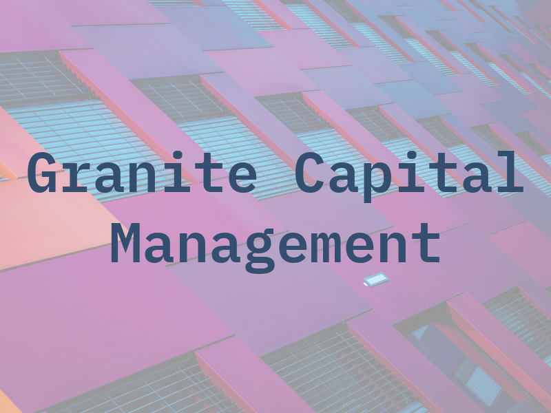 Granite Capital Management