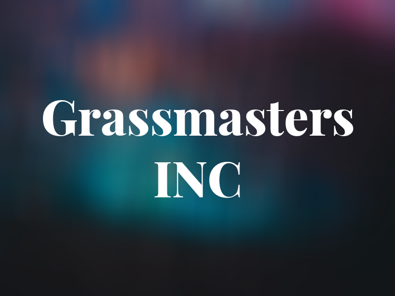 Grassmasters INC