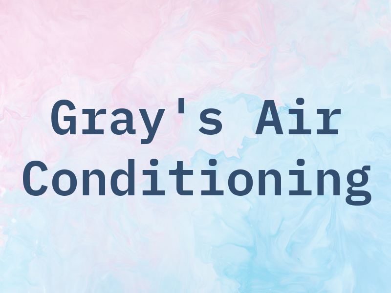 Gray's Air Conditioning