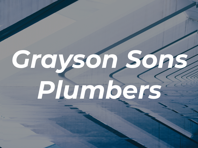 Grayson & Sons Plumbers LLC