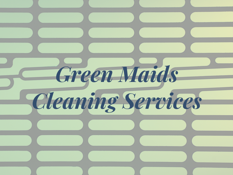 Green Maids Cleaning Services