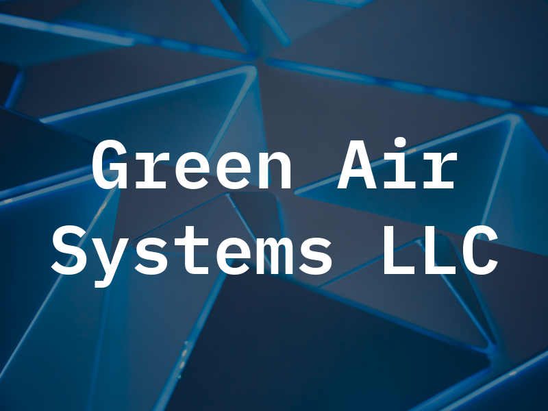 Green Air Systems LLC