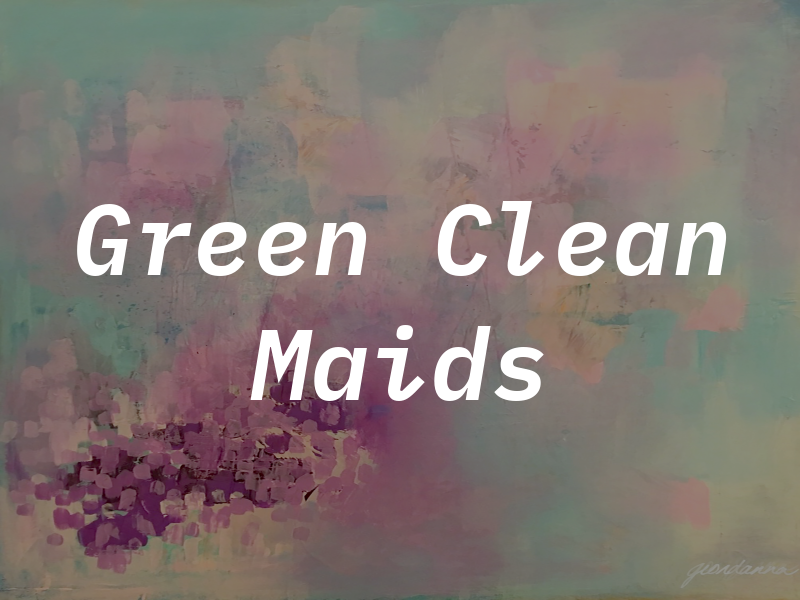 Green Clean Maids