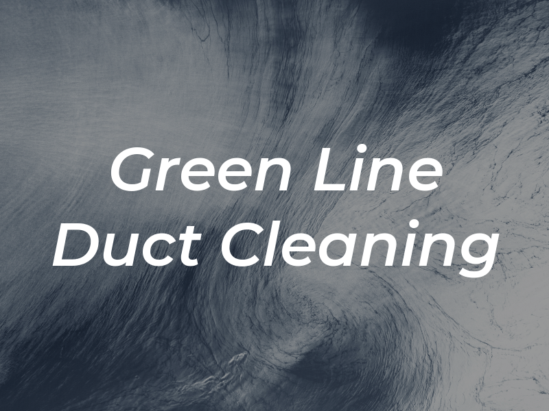Green Line Duct Cleaning