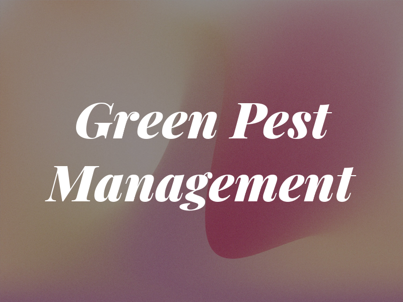 Green Pest Management LLC