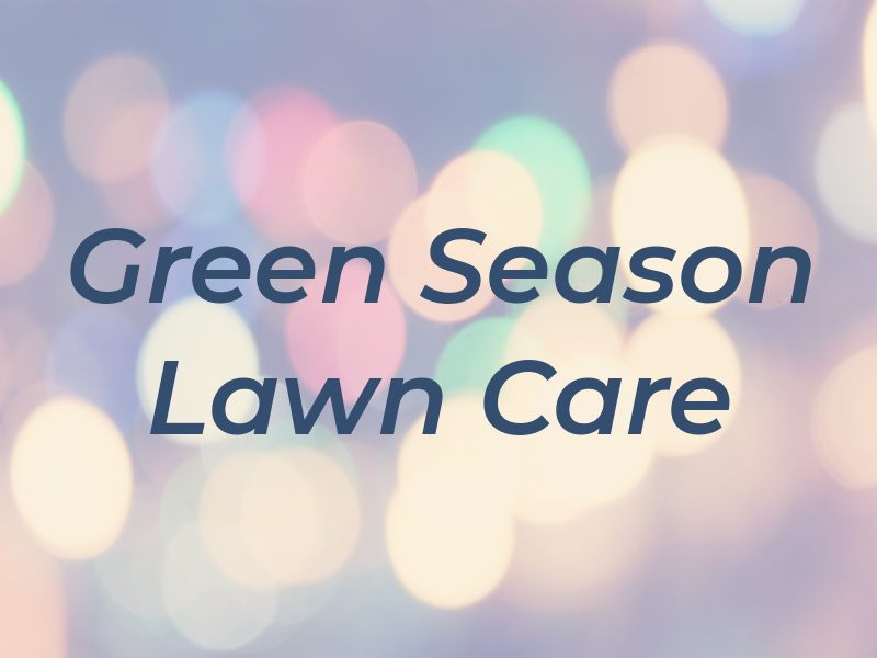 Green Season Lawn Care