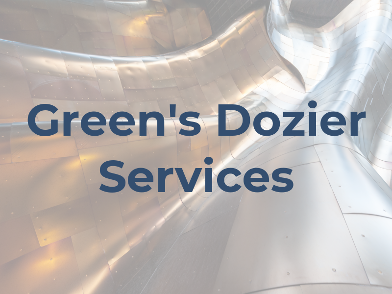 Green's Dozier Services