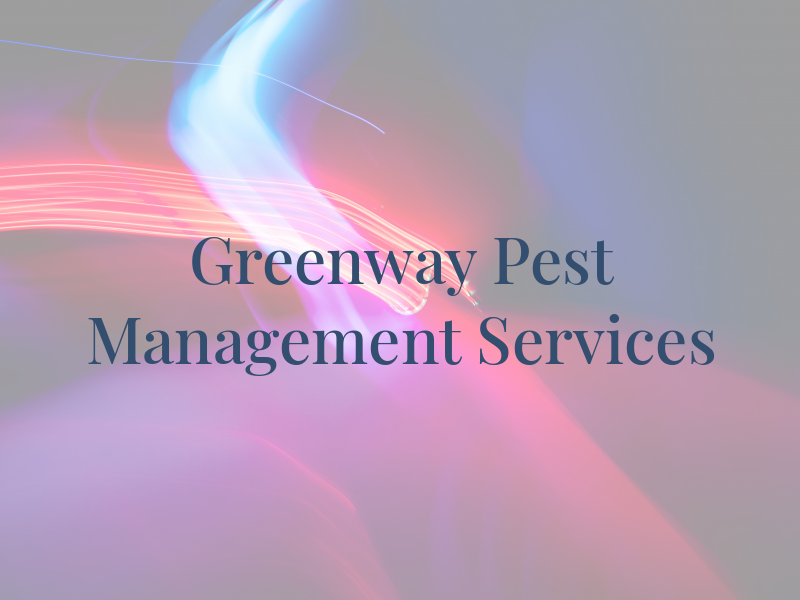 Greenway Pest Management Services