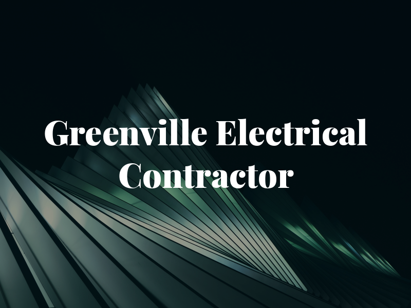 Greenville Electrical Contractor