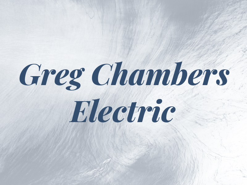 Greg Chambers Electric