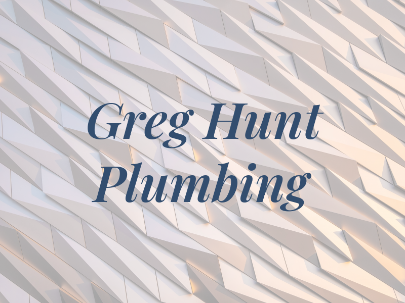 Greg Hunt Plumbing