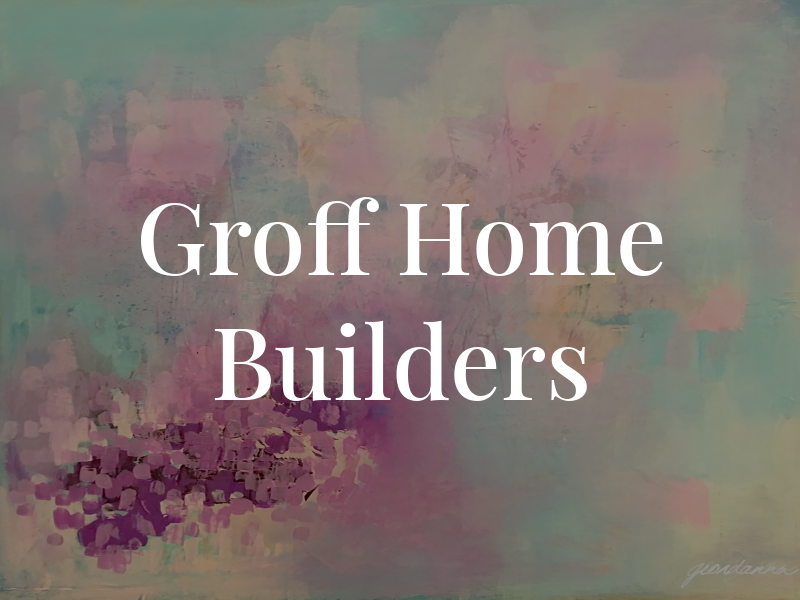Groff Home Builders