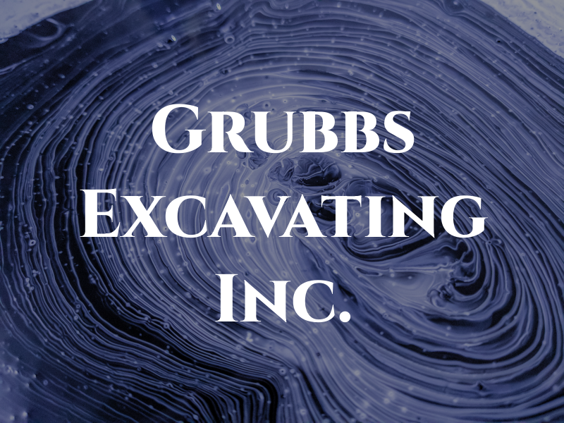 Grubbs Excavating Inc.