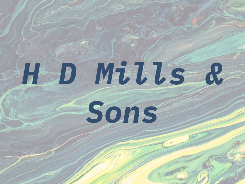H D Mills & Sons