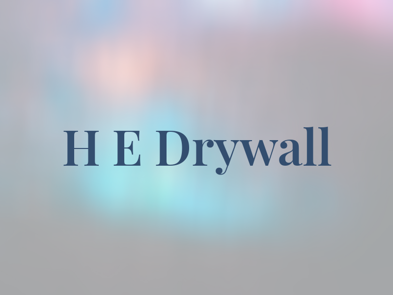 H E Drywall