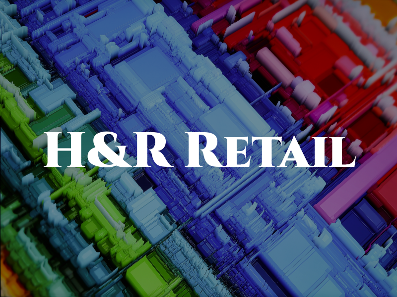 H&R Retail