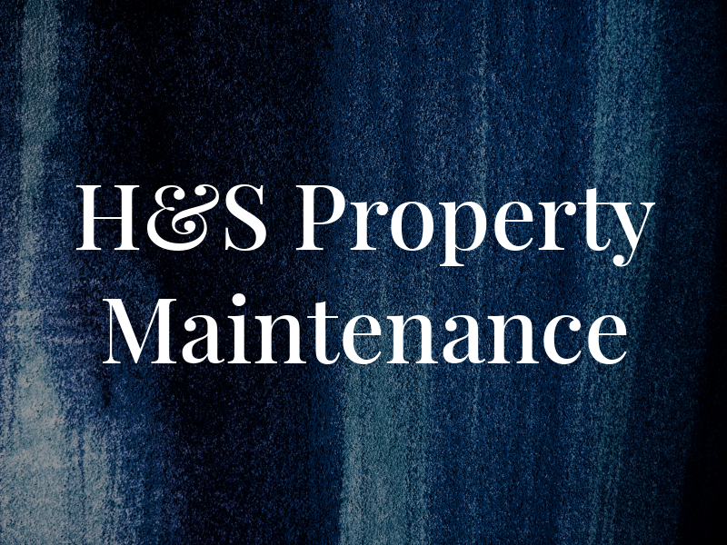 H&S Property Maintenance