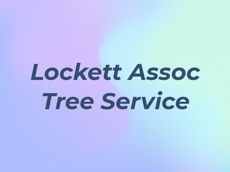 H. Lockett & Assoc Tree Service