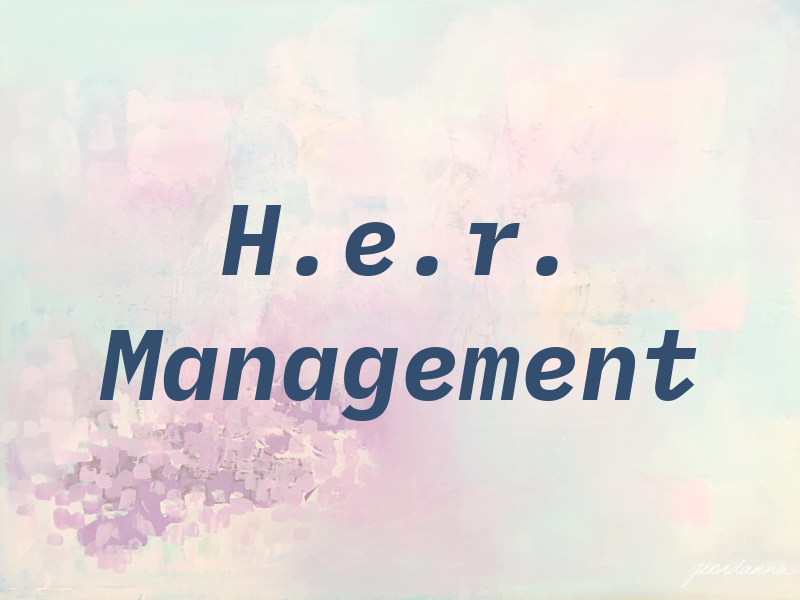 H.e.r. Management