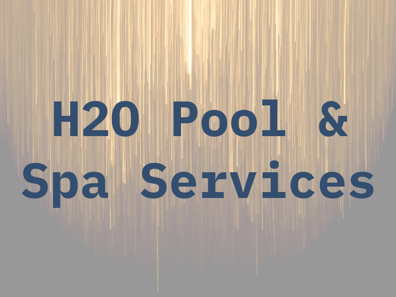 H2O Pool & Spa Services