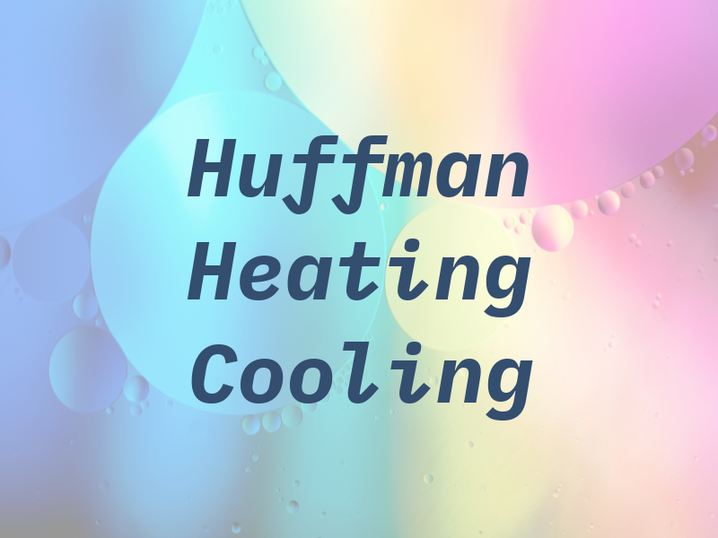 Huffman Heating & Cooling