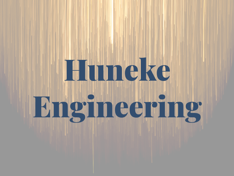 Huneke Engineering
