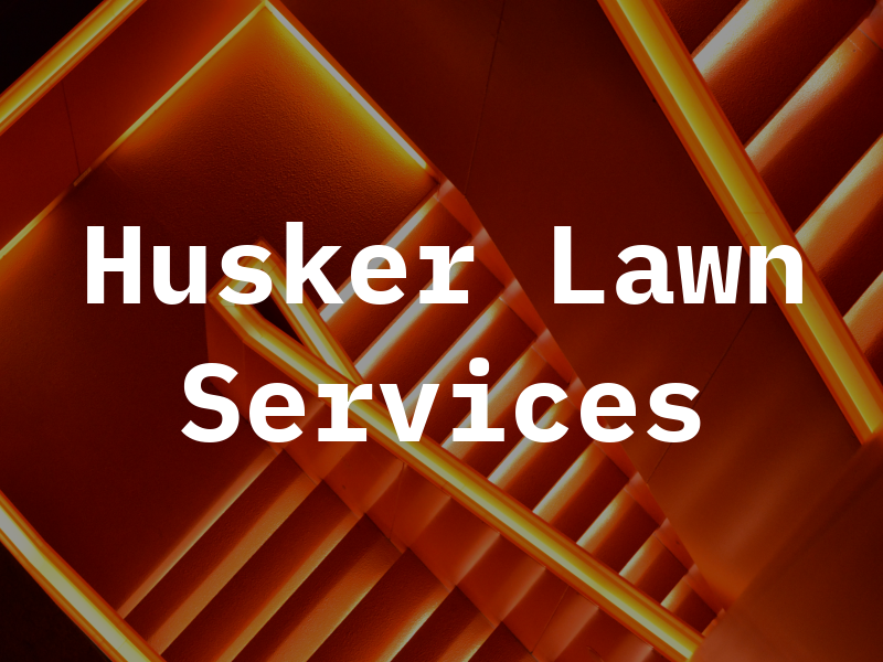 Husker Lawn Services