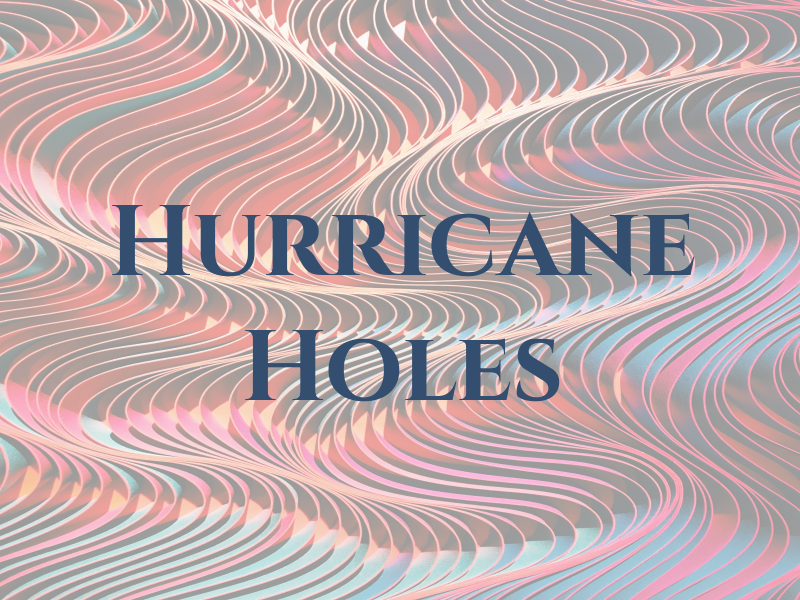 Hurricane Holes