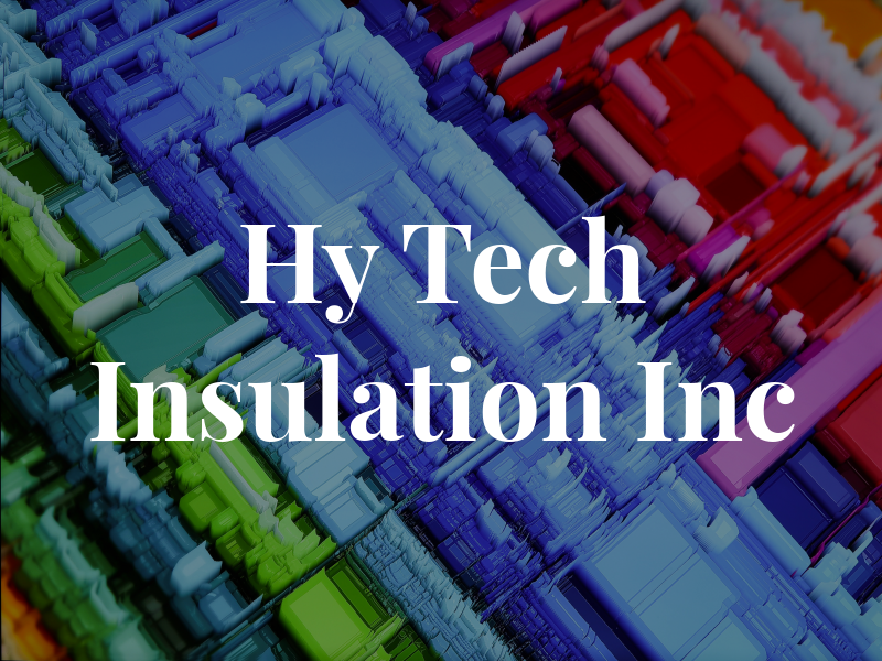 Hy Tech Insulation Inc